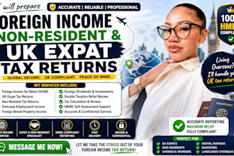 prepare foreign income non resident and UK expat tax returns