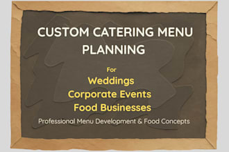 create a customized food and catering menu plan