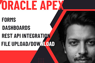 develop custom oracle apex forms, reports, and dashboards
