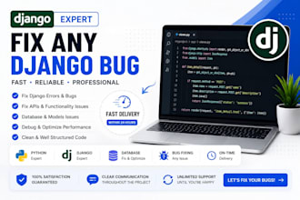 build a custom django website and fix bugs