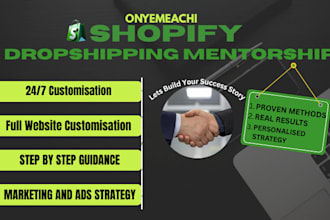 be your shopify dropshipping mentor and guidance