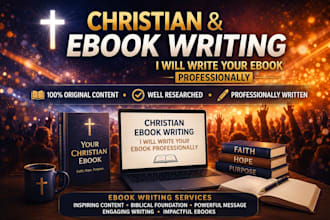 write a powerful christian ebook with inspiring faith based content