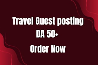 do travel guest post on high da and high traffic website