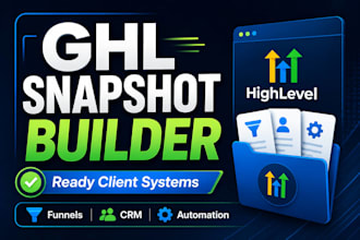 create custom gohighlevel snapshots for your agency