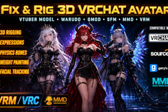 fix and rig 3d vrchat avatar, vtuber model, warudo, gmod, sfm, mmd, vrm model