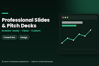 design a professional powerpoint presentation or pitch deck with custom slides