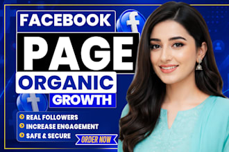 grow your facebook page with real followers and organic engagement