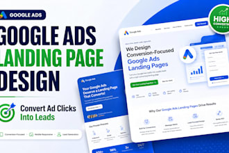design a conversion focused landing page for google ads