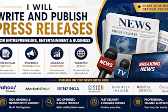 write and publish press releases for entrepreneurs, entertainment and business