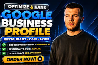 optimize google my business profile seo for restaurant, cafe and hotel ranking