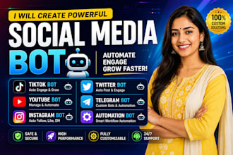create social media bot, twitter bot, instagram api bot, tiktok bot, youtube bot