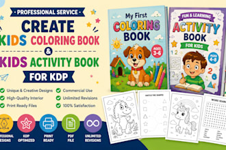 create kids coloring book and  kids activity book for KDP