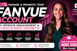 promote your onlyfans fanvue account to improve engagement and subscriber grow