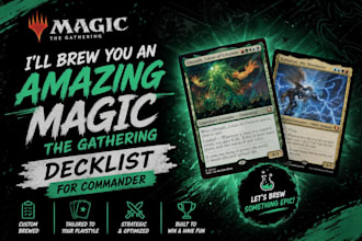 brew you any 100 card commander magic the gathering decklist cmd mtg edh