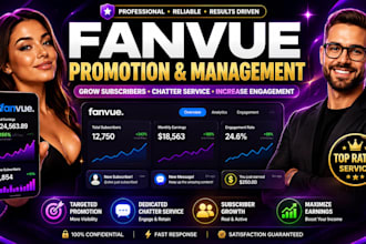 bring paying subs 18hrs fanvue chatter, fanvue promotion, fanvue management