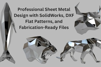 design sheet metal parts, sculptures, wall art and laser cut dxf files solidwork