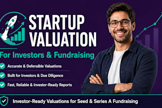 prepare a startup valuation report for investors and fundraising