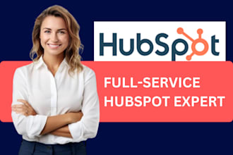 do hubspot CRM setup, hubspot automation, hubspot workflows, hubspot expert
