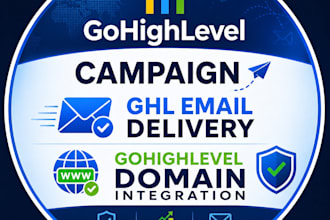 setup gohighlevel campaign, ghl email delivery, gohighlevel domain integration