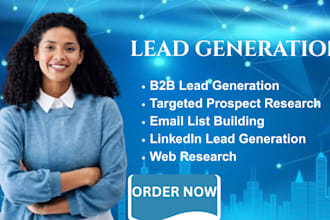 do high quality b2b lead generation and linkedin leads, email list