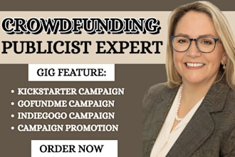 do crowdfunding publicist gofundme indiegogo promotion kickstarter campaign
