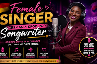 be your female singer german and kpop, pop songwriter