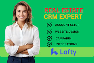 setup lofty CRM, lofty website, idx website, and lofty automation, CRM setup