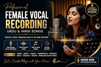 sing your hindi, urdu lyrics with professional female vocals