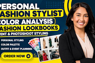 be your fashion stylist, color analysis, lookbooks, photoshoots, event styling