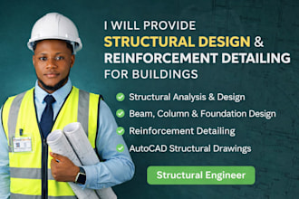 provide structural design and reinforcement detailing for buildings