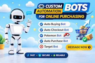 do auto purchase bot, pokemon bot, checkout bot, auto buying bot,target bot