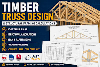 create timber truss design and structural framing calculations