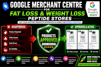 setup manage google merchant centre for fat loss and weight loss peptide stores