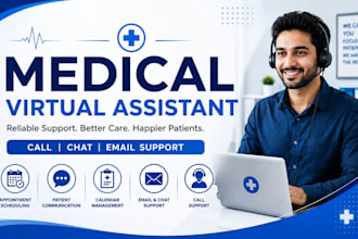 be your medical virtual assistant and patient appointment scheduler