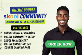be your skool expert for community setup, course upload,online course creation