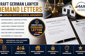 draft german lawyer demand letters for landlord disputes and rental agreements