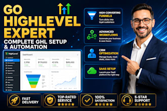 be your gohighlevel expert for gohighlevel funnel saas and workflows