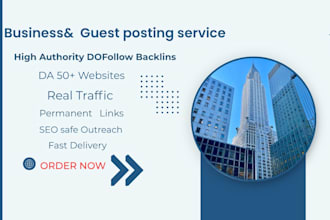 provide business guest posting and dofollow backlinks