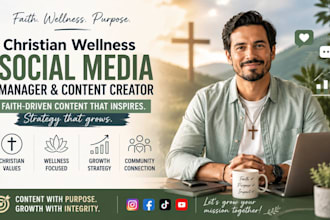 manage and create christian wellness social media content