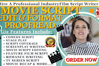 proofread, polish and edit your screenplay, screenwriting film script tv series