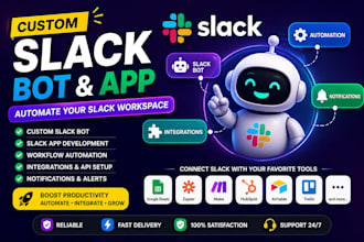 create custom slack bot, app and workflow automation for your business