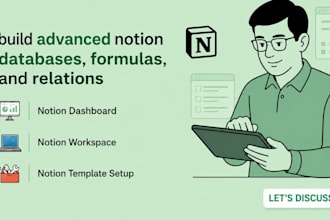 build advanced notion databases, formulas, and relations
