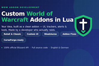develop a custom wow addon for retail or classic or fix your broken lua addon