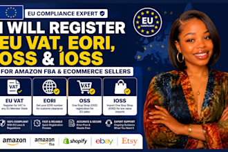 register eu vat, eori, oss and ioss for amazon fba and ecommerce sellers