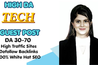 build tech backlinks via tech guest post on high da tech sites to rank blogs