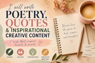 write poetry quotes and inspirational creative content