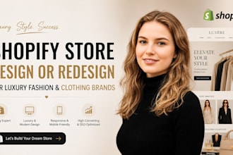 design luxury fashion shopify store, redesign shopify clothing brand store