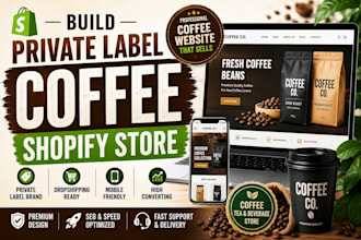 private label coffee shopify store, coffee website, coffee dropshipping store