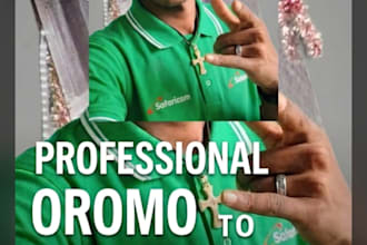 be your professional oromo to english