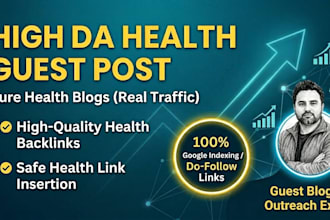 build high quality health backlinks through health guest posting